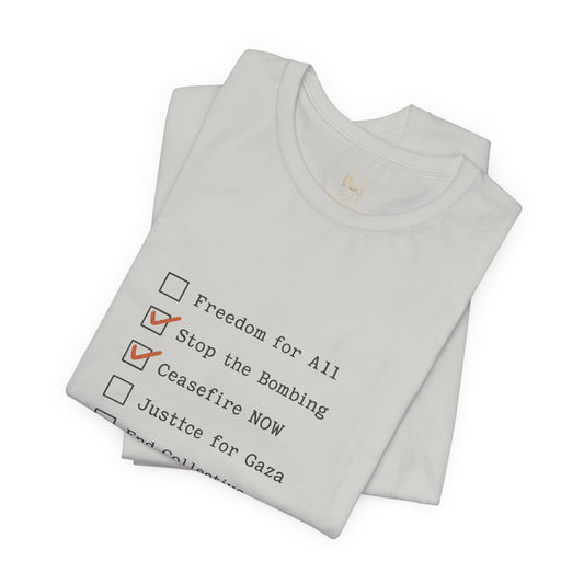 The Checklist – Ceasefire Active Edition Protest T-Shirt | Bella + Canvas 3001 Unisex Tee