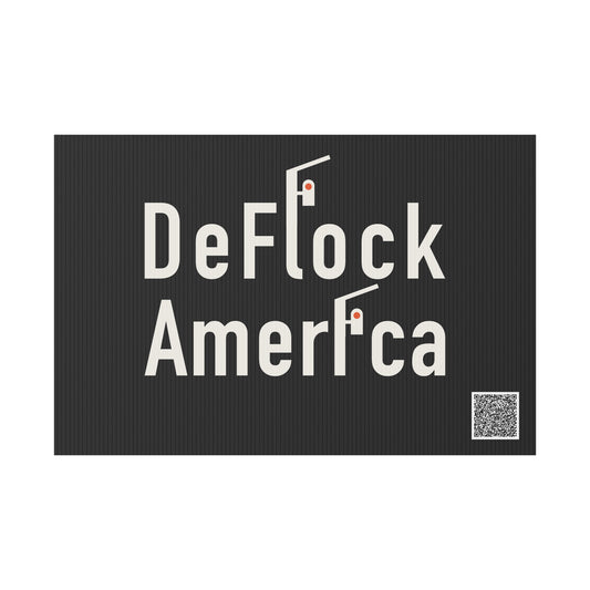 DeFlock America anti-surveillance lawn sign, front view — corrugated yard sign with licence plate reader graphic.