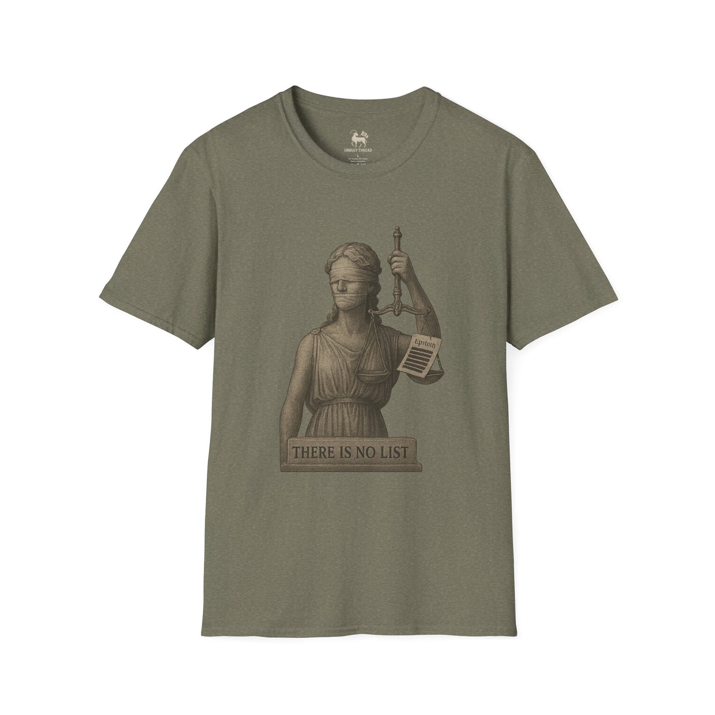 “There Is No List” – Lady Justice Edition | Unisex Softstyle Protest Shirt