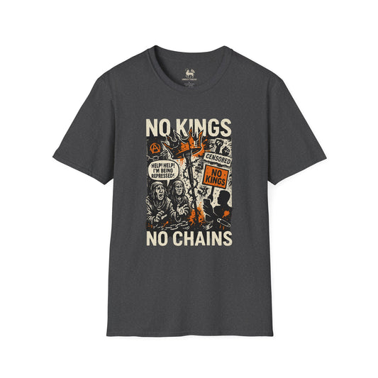 NO KINGS / NO CHAINS– Drop 002 | Unisex Softstyle Protest Shirt