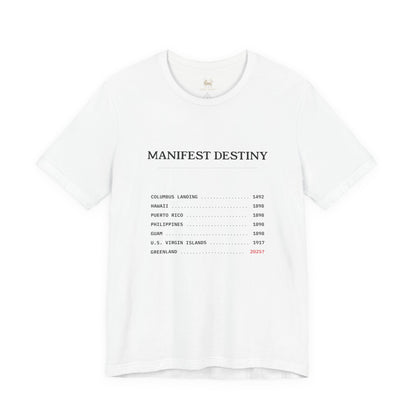 Manifest Destiny Timeline Tee | Political History Shirt