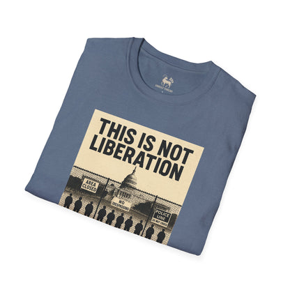 THIS IS NOT LIBERATION | Unisex Statement Shirt