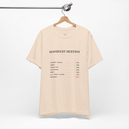Manifest Destiny Timeline Tee | Political History Shirt
