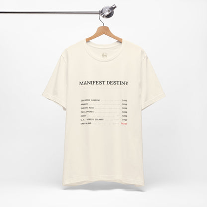 Manifest Destiny Timeline Tee | Political History Shirt