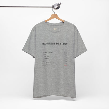 Manifest Destiny Timeline Tee | Political History Shirt