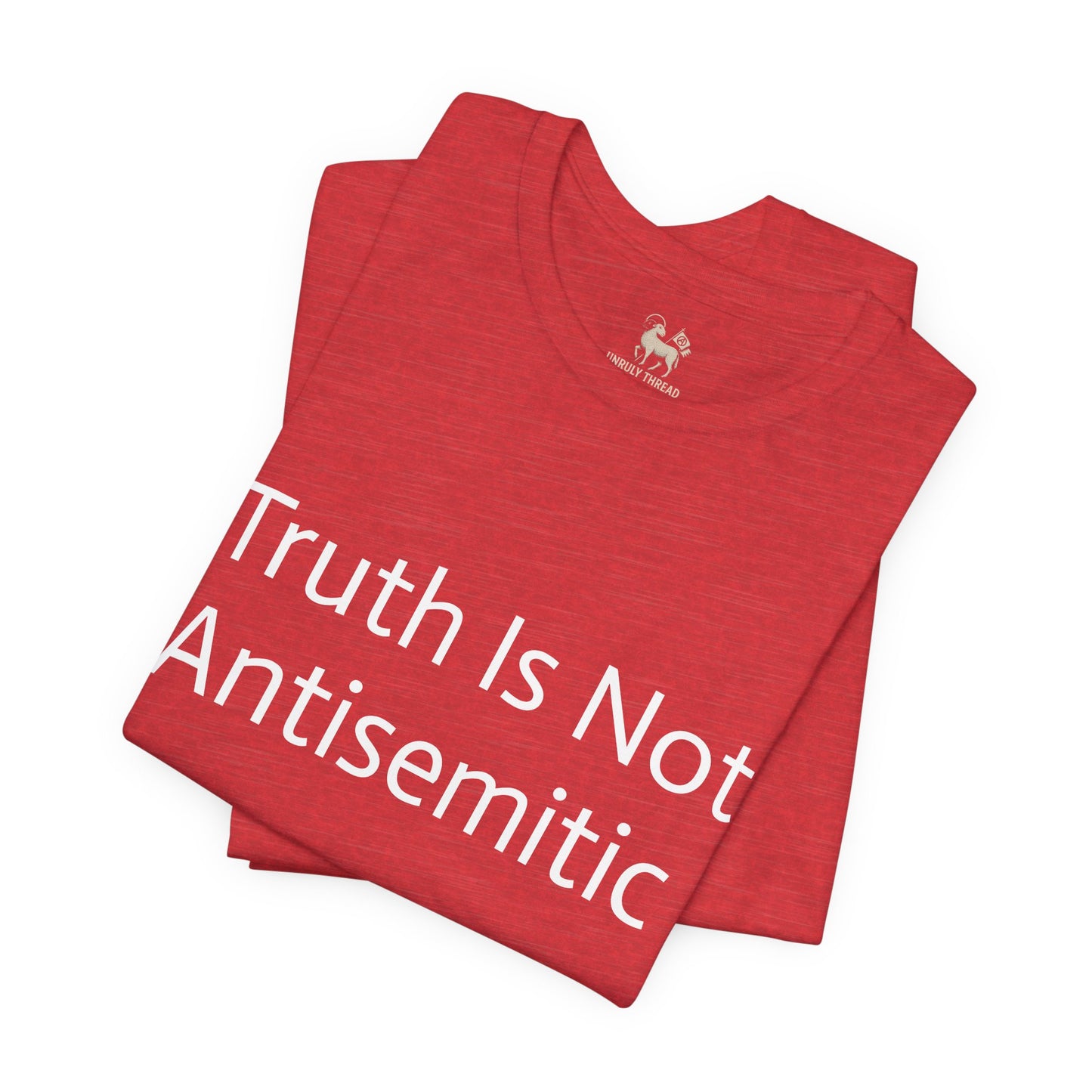 Truth Is Not Antisemitic  | Unisex Jersey Short Sleeve T-Shirt, Thought-Provoking Apparel