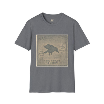 Stage 1 – Going Through the Motions  | Unisex Softstyle Protest Shirt