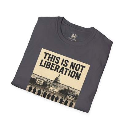 THIS IS NOT LIBERATION | Unisex Statement Shirt