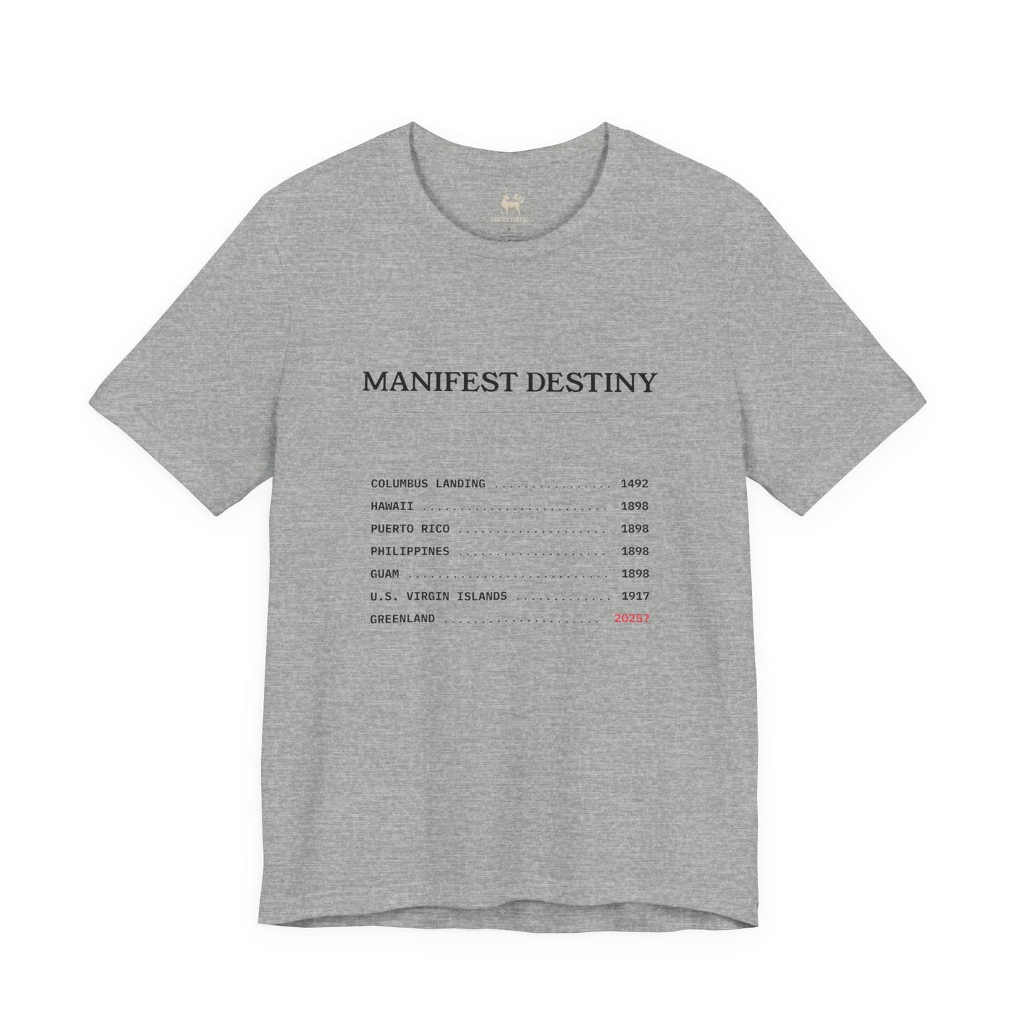 Manifest Destiny Timeline Tee | Political History Shirt