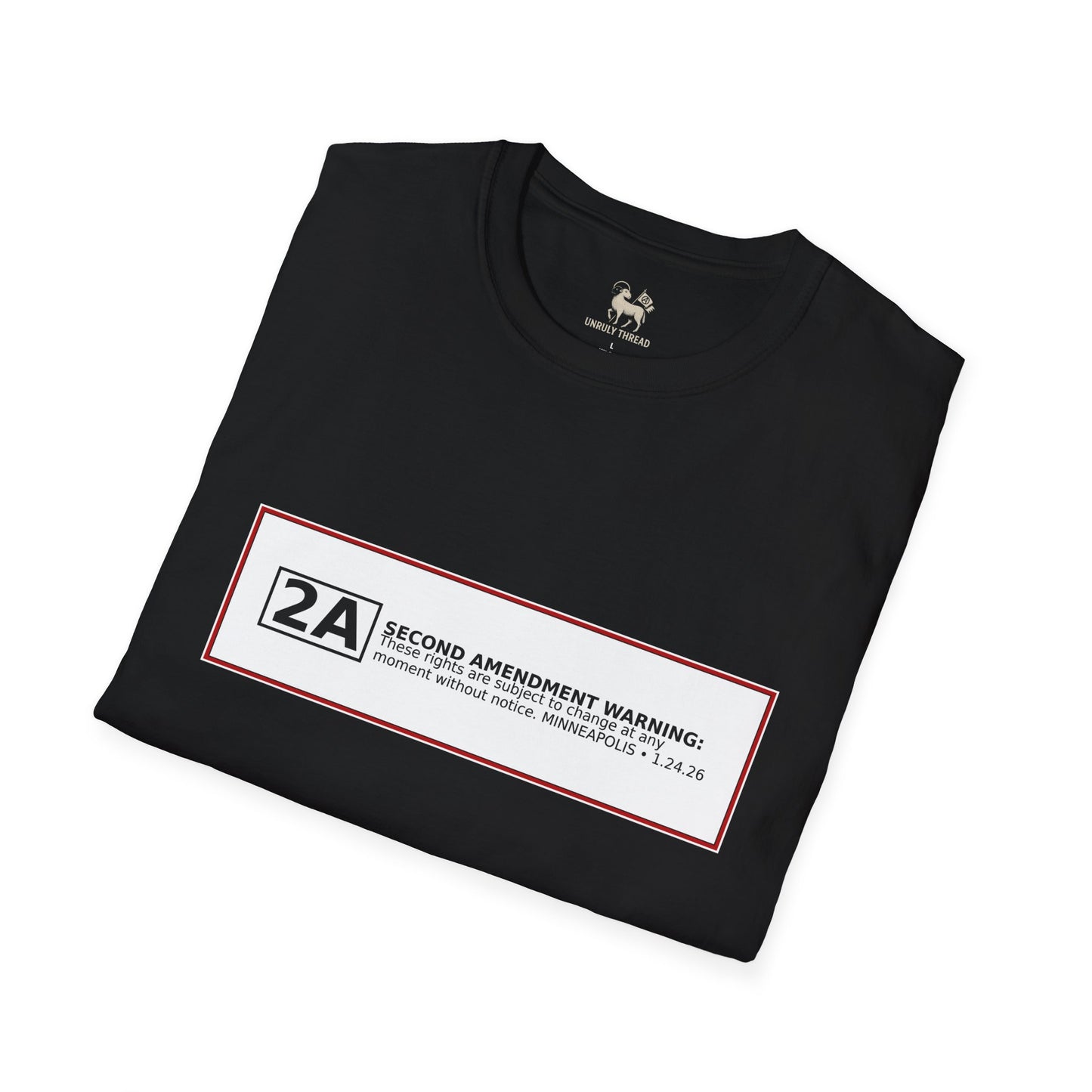 2A* | Second Amendment Warning Label | Minneapolis 1.24.26 | Constitutional Rights Tee