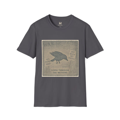 Stage 1 – Going Through the Motions  | Unisex Softstyle Protest Shirt