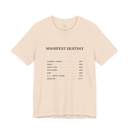 Manifest Destiny Timeline Tee | Political History Shirt
